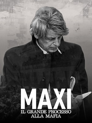 Maxi - Il grande processo alla mafia - RaiPlay