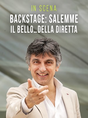 In Scena Backstage: Salemme, il bello...della diretta - RaiPlay