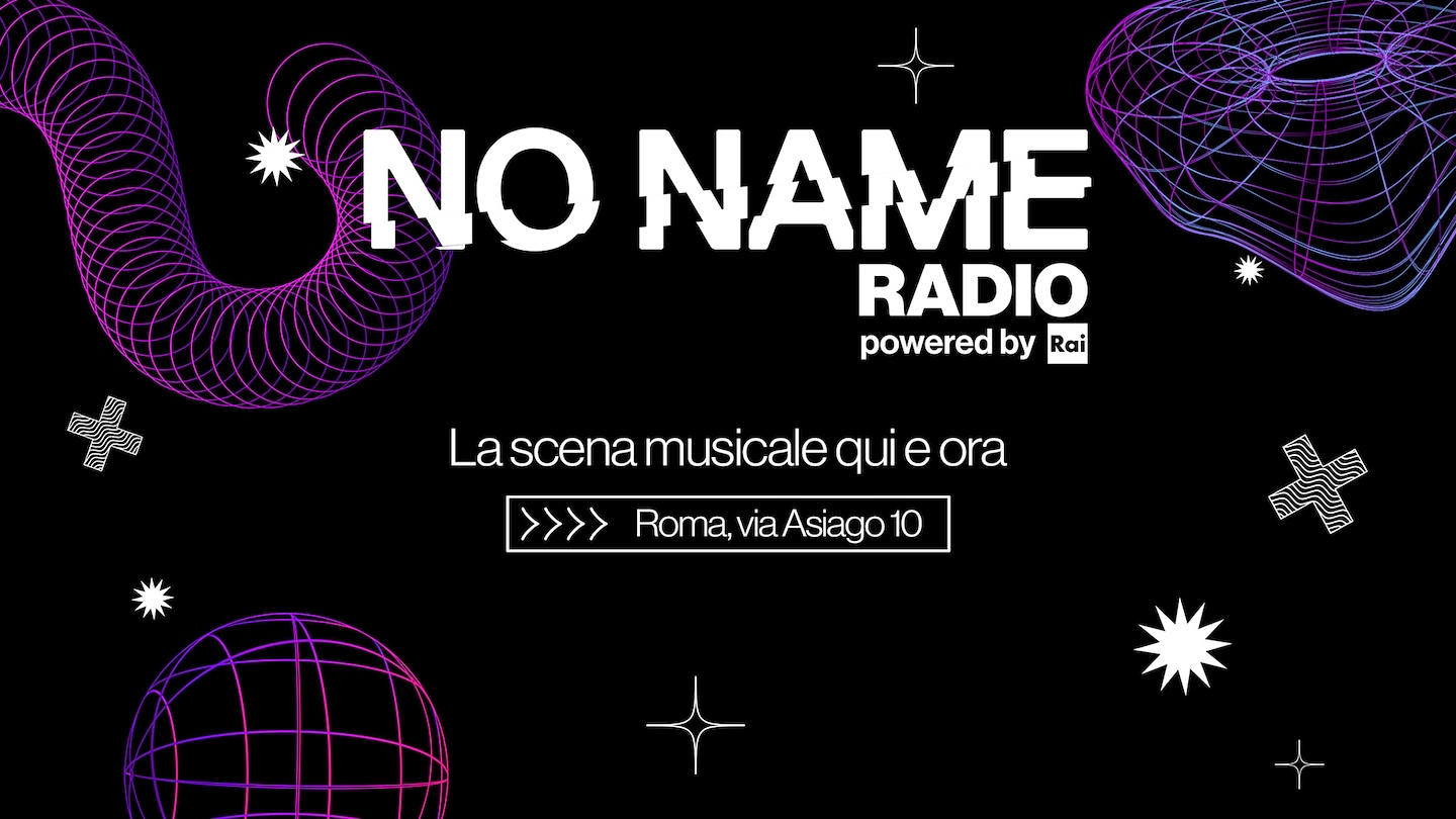 No Name Radio - RaiPlay