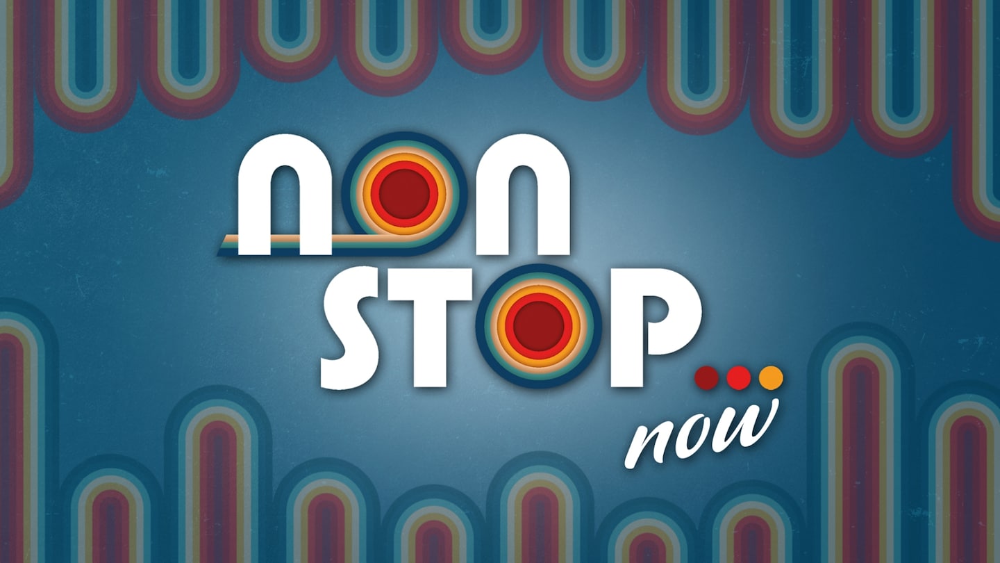 Non Stop… Now - RaiPlay