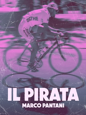 Il Pirata - Marco Pantani - RaiPlay