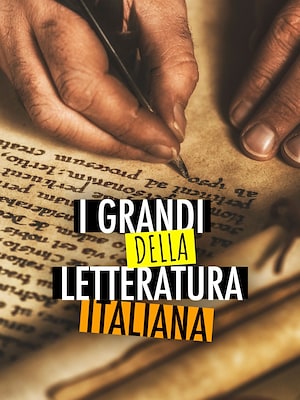 I Grandi della Letteratura Italiana - RaiPlay