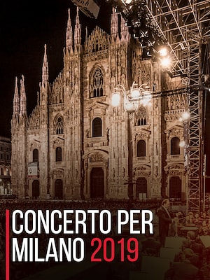 Concerto per Milano 2019 - RaiPlay