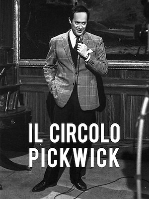 Il Circolo Pickwick - RaiPlay