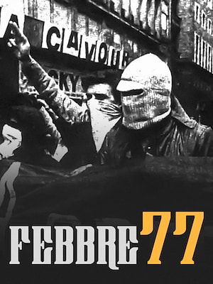 Febbre 77 - RaiPlay