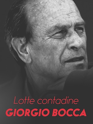 Lotte contadine - Giorgio Bocca - RaiPlay