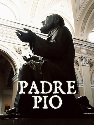 Padre Pio - RaiPlay