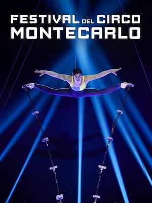 Festival del Circo di Montecarlo - RaiPlay