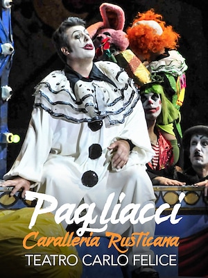 Pagliacci - Cavalleria Rusticana (Teatro Carlo Felice) - RaiPlay