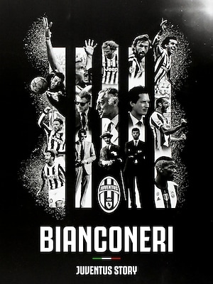 Bianconeri - Juventus Story - RaiPlay