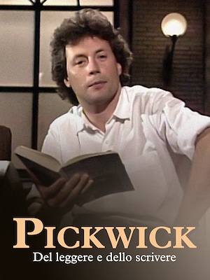 Pickwick - Del leggere e dello scrivere - RaiPlay