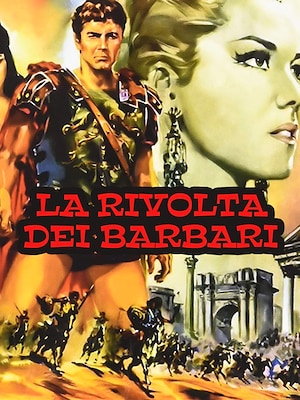 La rivolta dei barbari - RaiPlay
