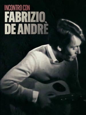 Incontro con Fabrizio De André - RaiPlay