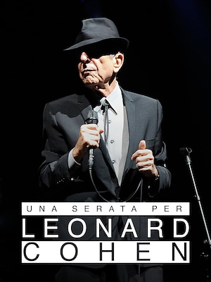 Una serata per Leonard Cohen - RaiPlay