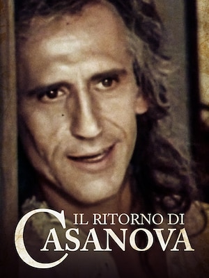 Il ritorno di Casanova - RaiPlay