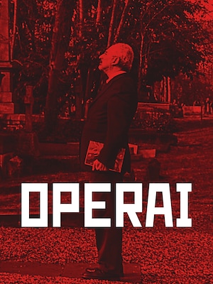Operai - RaiPlay