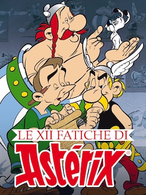 Le 12 fatiche di Asterix - RaiPlay
