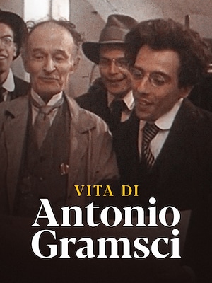 Vita di Antonio Gramsci - RaiPlay