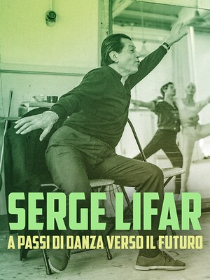 Serge Lifar - A passi di danza verso il futuro - RaiPlay