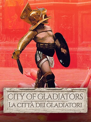 City of Gladiators - La città dei gladiatori - RaiPlay