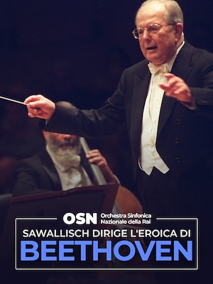 Sawallisch dirige l'Eroica di Beethoven - RaiPlay