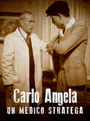 Carlo Angela: Un medico stratega - RaiPlay