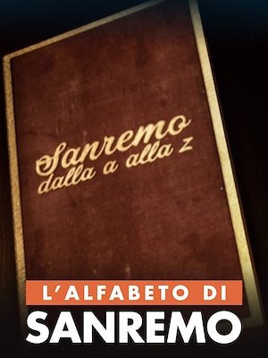 L'alfabeto di Sanremo - RaiPlay