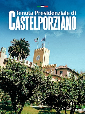 Tenuta Presidenziale di Castel Porziano - RaiPlay