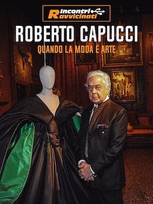 Roberto Capucci - Incontri Ravvicinati - RaiPlay