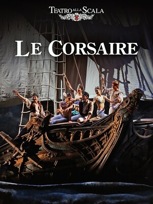 Le Corsaire (Teatro alla Scala) - RaiPlay