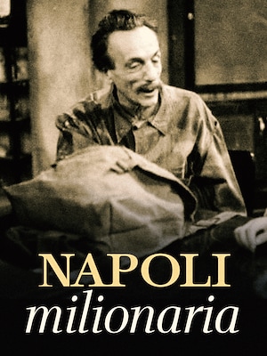 Napoli milionaria - RaiPlay