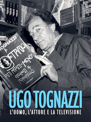 Ugo Tognazzi - L'uomo, l'attore e la televisione - RaiPlay