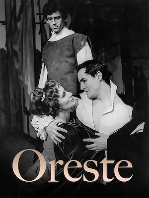 Oreste (1958) - RaiPlay
