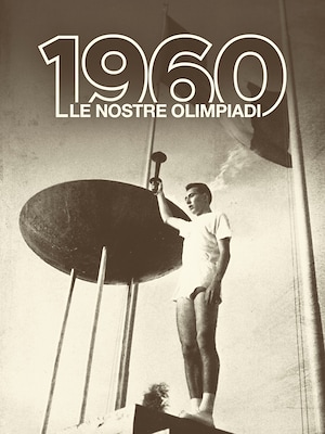 1960, le nostre Olimpiadi - RaiPlay