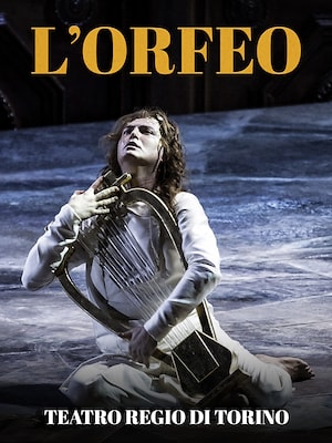 Orfeo (Teatro Regio di Torino) - RaiPlay