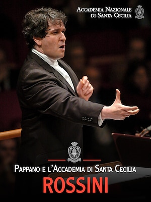 Concerto Pappano: Rossini - RaiPlay
