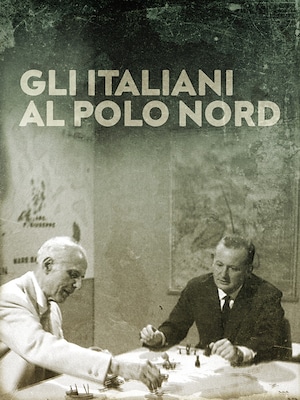 Gli Italiani al Polo Nord - RaiPlay