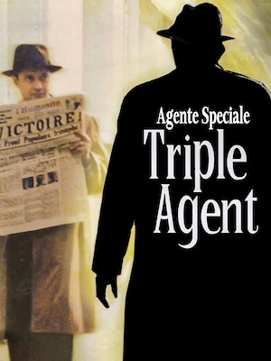 Agente speciale (Triple Agent) - RaiPlay