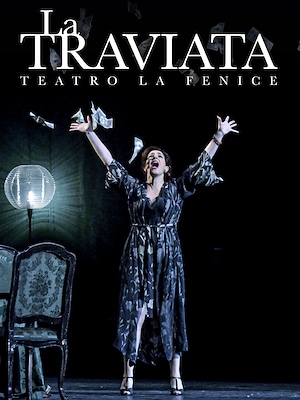 La Traviata (Teatro La Fenice) - RaiPlay