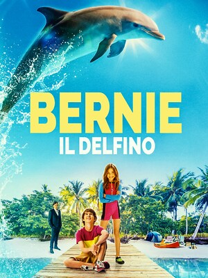 Bernie il delfino - RaiPlay