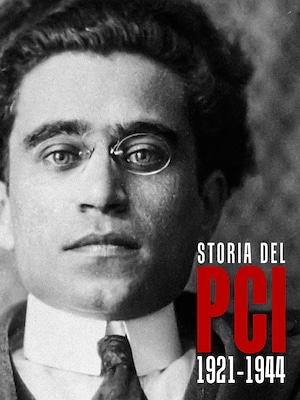 Storia del PCI. 1921-1944 - RaiPlay