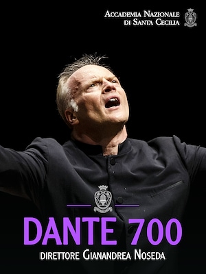 Dante 700 - Direttore Gianandrea Noseda - RaiPlay