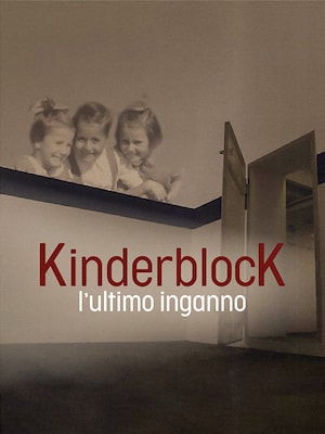 Kinderblock - L'ultimo inganno - RaiPlay