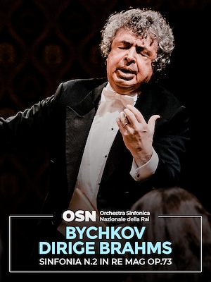 Bychkov dirige Brahms - Sinfonia n.2 in Re mag op.73 - RaiPlay