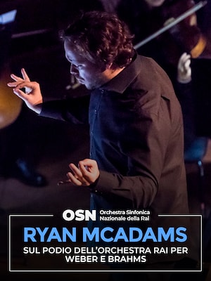 OSN: Ryan McAdams sul podio dell'orchestra Rai per Weber e Brahms - RaiPlay