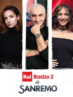 Radio2 a Sanremo - RaiPlay