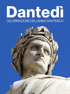 Dantedì - Celebrazione dell'Anno Dantesco - RaiPlay