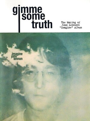 John Lennon - Gimme Some Truth - RaiPlay
