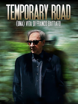 Temporary Road - (una) Vita di Franco Battiato - RaiPlay