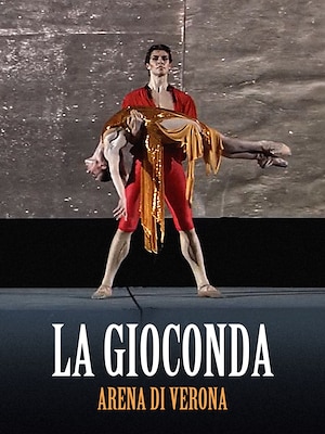 La Gioconda (Arena di Verona) - RaiPlay